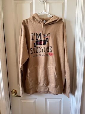 Men's or Women Tan Graphic Hoodie Sweatshirt - I'm Not For Everyone
